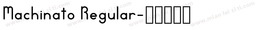Machinato Regular字体转换